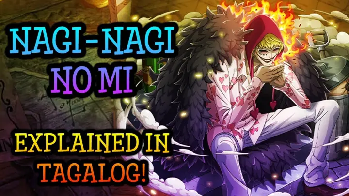 NAGI NAGI NO MI Explained in Tagalog! | One Piece Tagalog Analysis