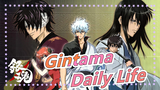 Gintama|[Spoof] Daily Life in Male High School
