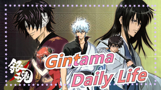 Gintama|[Spoof] Daily Life in Male High School