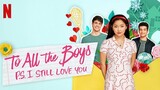To all the boys P.S I still love you in Hindi dubbed