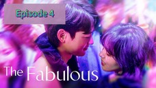 THE FABULOUS Episode 4 Tagalog Dubbed