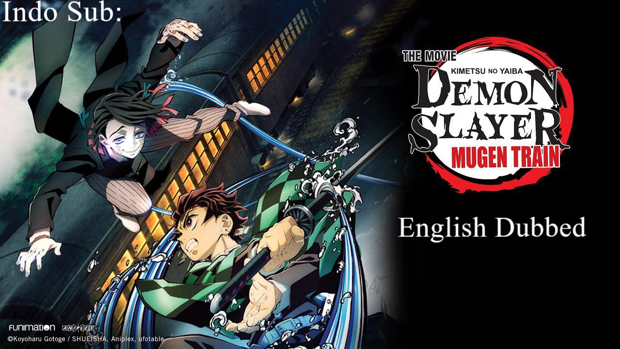 DEMON SLAYER MOVIE MUGEN TRAIN Eng Dub - BiliBili