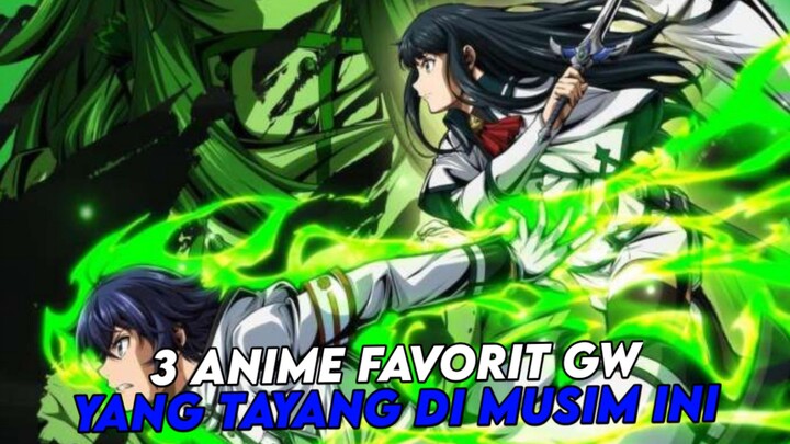 3 anime favorit gw di musim ini