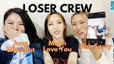 Loser Crew (Ahn Sorry, Jung WheeBut, Moon Love You)