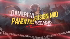 MLBB Gameplay gusion mid panen kill