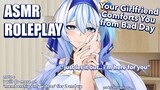 【ASMR/ROLEPLAY】Your Girlfriend Comforts You -  ASMR BAHASA INDONESIA [SFW]【SNOWDROP ID 2nd GEN 】
