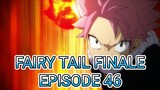 Fairy Tail Finale Episode 46