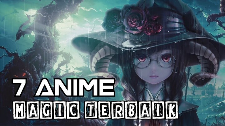 Anime Magic Terbaik