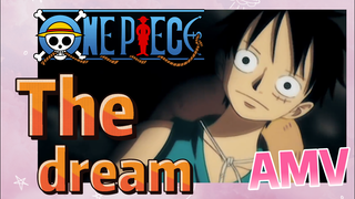 [ONE PIECE]  AMV | The dream