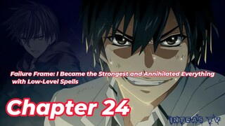 Failure Frame:I Became the Strongest and Annihilated... Chapter 24 Tagalog/Filipino Summary/overview