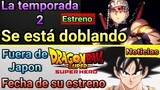 👺Doblaje de la Temporada 2 de Kimetsu no yaiba 🤔Dragon ball super Super Hero estreno latinoamericana