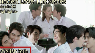 BL Highlights Hidden Love ตอนที่ 10 -ซับไทย