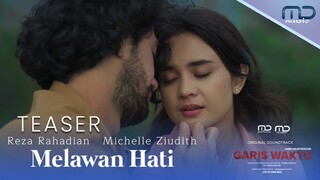 Reza Rahadian & Michelle Ziudith - Melawan Hati (Official Audio Teaser) | OST. film Garis Waktu