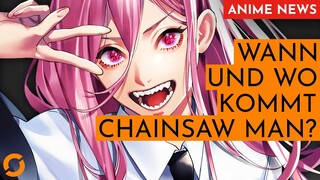 Chainsaw Man HYPE | Tschüß Streaming-Dienst | Conan Film 25 — Anime News 257