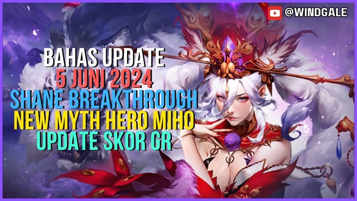 BAHAS UPDATE 5 JUNI 2024 - MIHO DAN SHANE+ BREAKTHROUGH - Seven Knights 2