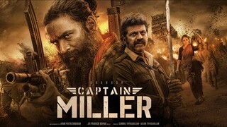 Captain miller 2024 full HD movie Hindi dubbed || Dhanush