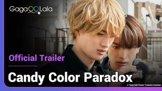 Candy Color Paradox | Official Trailer | A righteous journalist develops feelings for his cameraman📸