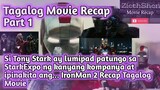 IronMan 2 Tagalog Movie Recap Part 1