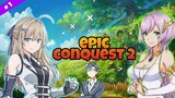 Epic Conquest 2 tôi lạc vào thế giới anime và trở thành mạo hiểm giả | BTK23