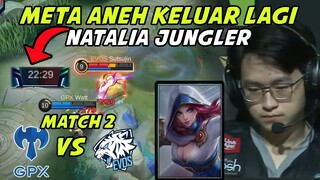 META APA INI COK NATALIA JUNGLER ⁉️ GAME TERSENGIT EVOS SMPE 23 MENIT- MDL EVOS VS GPX MATCH 2 ‼️