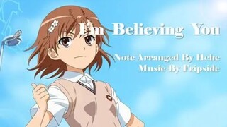 超炮中未收录的的神级专辑歌曲《I'm believing you》