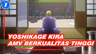 Yoshikage Kira [AMV Berkualitas Tinggi]_1