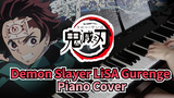 LiSA - Gurenge | Piano Cover | Demon Slayer Opening (TV Version)