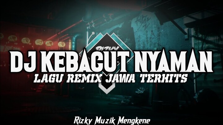 Dj Kebacut Nyaman Mengkene 2022 || Original Sound [ Rizky muzik ]