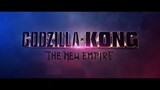 Godzilla X Kong: The New Empire/ Official Trailer
