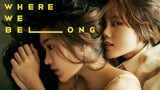 Where We Belong (2019) Film Thailand [HD] Indo Softsub