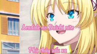 Leadale 11Phù thủy xấu xa !