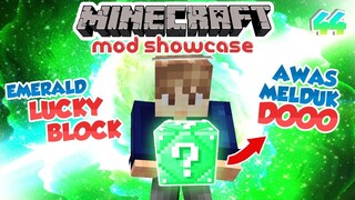 EMERALD LUCKY BLOCK TERBARU - MINECRAFT MOD SHOWCASE INDONESIA #44