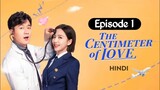 The Centimeter of Love (Season 1) Hindi Dubbed EP1