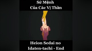 Trả lời  End tập 1 anime animes animefan animeedit heionsedainoidatentachi xuhuong xuhuongtiktok