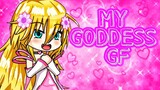 My Goddess Girlfriend | GLMV - Gacha Life Mini Movie | Love story animation