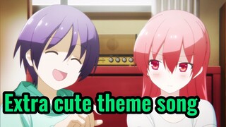 Extra cute theme song