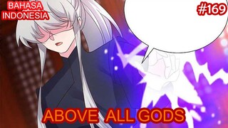 Above All Gods (AAG  Gu Qingfeng) | #169 | (INDO) | Kalian semua akan...