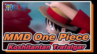 [MMD One Piece] Koshinatan Trafalgar