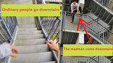 Orang biasa naik tangga VS Orang gila naik tangga.