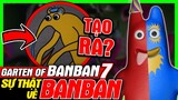 Brushista Tạo Ra Banban Màu Xanh (Flumbo)? | Top Bí Ẩn GARTEN OF BANBAN 7 | meGAME