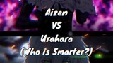 Aizen Vs Urahara - who is the smartest ?