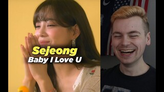 I'M IN LOVE ([MV] KIM SEJEONG(김세정) _ Baby I Love U Reaction)