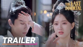 🔥Trailer EP33 - 37 | The Last Immortal | Zhao Lusi, Wang Anyu | 神隐 | Fresh Drama