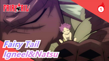 [Fairy Tail/AMV/Emotional] Igneel&Natsu--- I'll Always Be with You_1