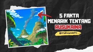 5 Fakta Menarik Tentang Pulau RUSUKAINA 🔥