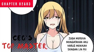 CEO's Top Master chapter 82&83 - kaisar bawah tanah