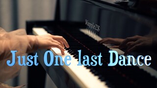 "Just one last dance" - Biểu diễn piano MappleZS