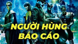 Người xem xem người xem | Recap Xàm #278 : Watchmen