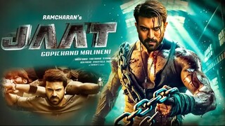 Jaat New Released Full Hindi Dubbed Action Movie 2025 | Ramcharan New Blockbuster Movie 2025