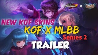 KOF X MLBB PART 2 TRAILER | KOF SKINS UPDATE